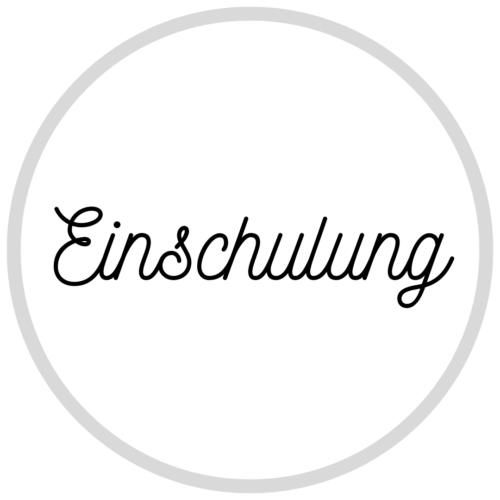 EINSCHULUNG