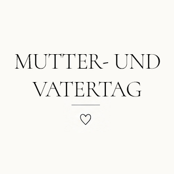 MUTTER- UND VATERTAG